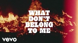 Vorschaubild des Videos What Don't Belong To Me