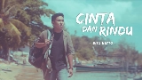 Vorschaubild des Videos Cinta Dan Rindu