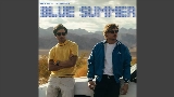 Vorschaubild des Videos Blue Summer