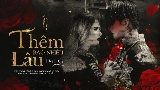 Vorschaubild des Videos Thêm Bao Nhiêu Lâu