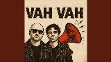 Vorschaubild des Videos VAH VAH !