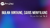 Vorschaubild des Videos Bulan Bintang, Garis Menyilang