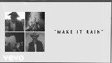 Vorschaubild des Videos Make It Rain