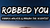 Vorschaubild des Videos Robbed You (with Mariah the Scientist)
