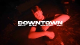 Vorschaubild des Videos DOWNTOWN