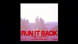 Vorschaubild des Videos Run It Back - Drum & Bass Edit