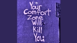 Vorschaubild des Videos Comfort Zone
