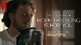 Vorschaubild des Videos Hope This Song Is for You (From A Beautiful Life)
